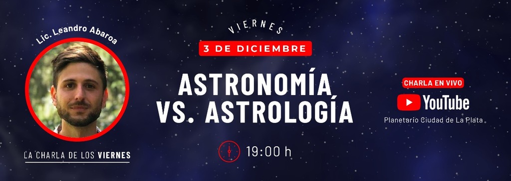 Ciclo de Charlas ONLINE  "Astronomía vs Astrología"