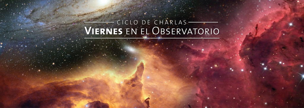 Ciclo de Charlas: "Del universo estático a la expansión acelerada: breve historia de la cosmología contemporánea"