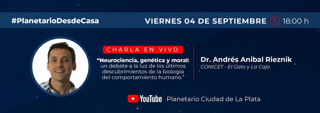 NEUROCIENCIA, GENÉTICA y MORAL - Dr. Andrés Rieznik
