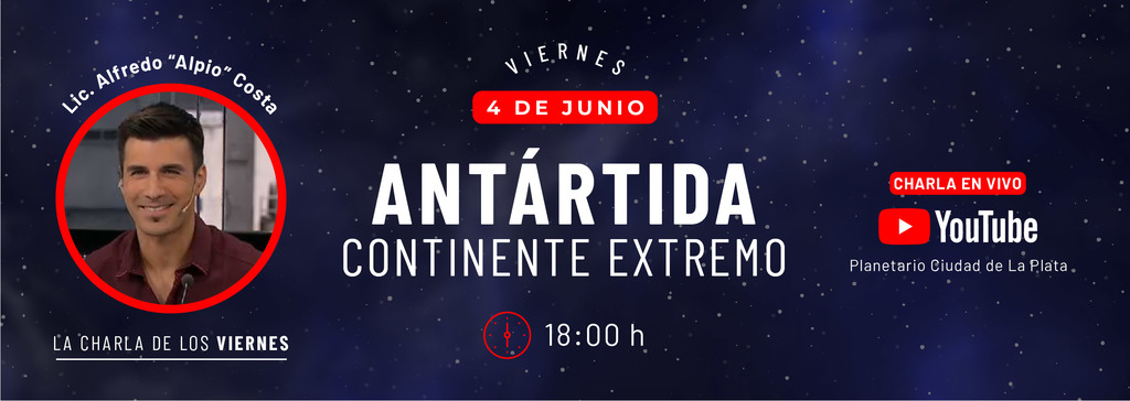Antártida: CONTINENTE EXTREMO - Lic. Alfredo "Alpio" Costa
