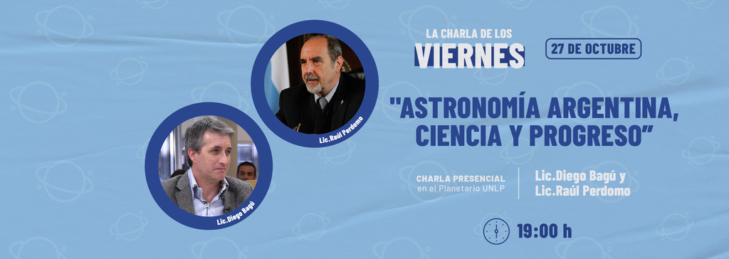 Astronomía argentina, ciencia y progreso Astronomía argentina, ciencia y progreso
