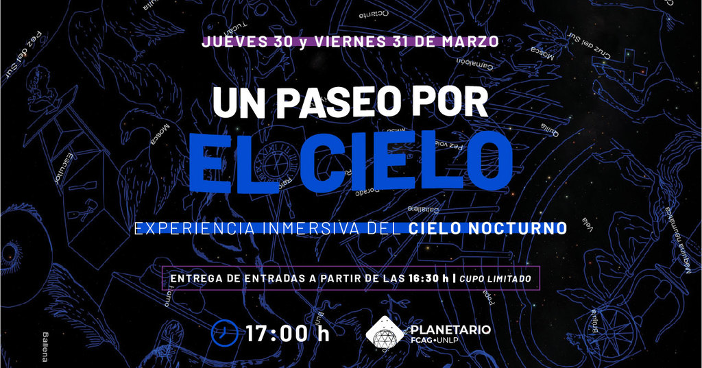 Un paseo por el cielo en el Planetario UNLP Un paseo por el cielo en el Planetario UNLP