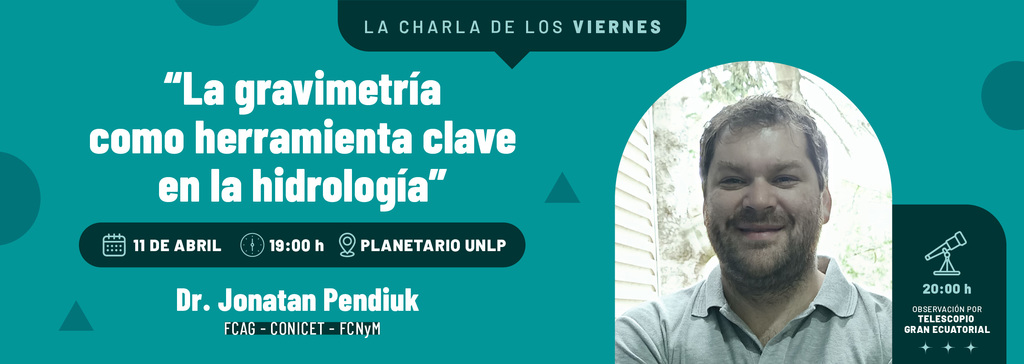 Charla de los viernes | “La gravimetría como herramienta clave en la hidrología” Charla de los viernes | “La gravimetría como herramienta clave en la hidrología”