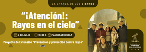 Charla de los viernes   | “¡Atención!: Rayos en el cielo”